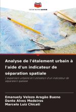 Analyse de l'étalement urbain à l'aide d'un indicateur de séparation spatiale