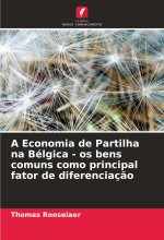 A Economia de Partilha na Bélgica - os bens comuns como principal fator de diferenciação