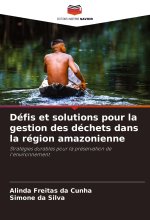 Défis et solutions pour la gestion des déchets dans la région amazonienne