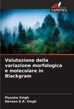 Valutazione della variazione morfologica e molecolare in Blackgram