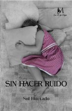 Sin Hacer Ruido