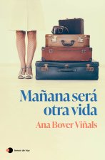 MaŃAna Sera Otra Vida