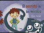 El Secreto De Los Miedos