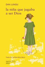 NiŃA Que Jugaba A Ser Dios, La