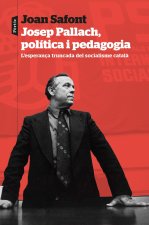 Josep Pallach Politica I Pedagogia