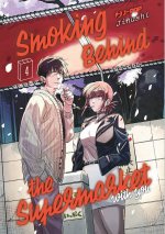 Smoking behind the supermarket with you