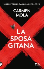 sposa gitana. Il primo caso dell'ispettrice Elena Blanco