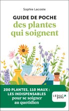 Guide de poche des plantes qui soignent