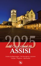 Giubileo ad Assisi 2025. Guida la pellegrinaggio