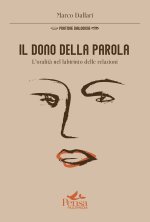 dono della parola. L'oralità nel labirinto delle relazioni