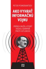 Ako vyhrať informačnú vojnu