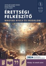 Érettségi felkészítő - Magyar nyelv és irodalom közép- és emelt szint