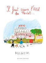IL FAUT SAUVER L'HOTEL DU POULET...