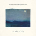 FAITHFULL, MARIANNE  SHE WALKS IN BEAUTY (WITH WARREN ELLIS)