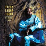 VIEUX FARKA TOURÉ  LES RACINES / 180GR.