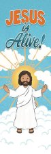 Jesus Is Alive! - Easter Kids Bookmark - 1 Cor 6:14