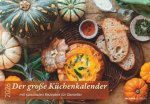 Der große Küchenkalender - mit saisonalen Rezepten für Genießer 2026 - Bildkalender 42x29 cm (42x58 geöffnet) - Rezeptkalender - inkl. Saisonkalender