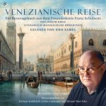 Venezianische Reise - Ein literarisch-musikal. Tag