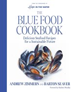Hope in the Water: The Blue Food Cookbook