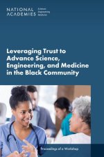 Leveraging Trust to Advance Science, Engineering, and Medicine in the Black Community