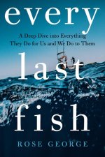Every Last Fish