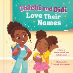 CHICHI & DIDI LOVE THEIR NAMES