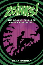 Zoinks!