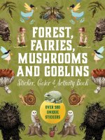 Forest, Fairies, Mushrooms and Goblins Sticker, Color & Activity Book