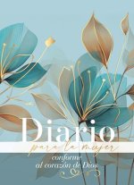 Diario Para La Mujer Conforme Al Corazón de Dios - Edición Pétalos (Journal for a Woman After God's Own Heart Bible)