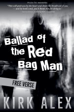 Ballad of the Red Bag Man