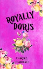 Royally Doris