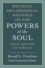 Medieval Philosophical Writings on the Powers of the Soul