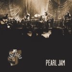 PEARL JAM  MTV UNPLUGGED, MARCH 16, 1992