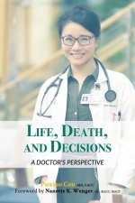 Life, Death, and Decisions