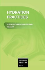 Hydration Practices - Daily Routines for Optimal Health