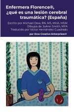 Enfermera Florence®, ?qué es una lesión cerebral traumática? (Espa?a)