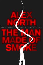 MAN MADE OF SMOKE