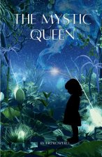 The Mystic Queen