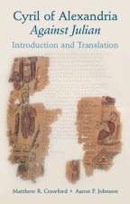 Cyril of Alexandria: Against Julian