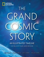 The Grand Cosmic Story