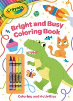 Crayola Bright and Busy Coloring Book(includes 4 Crayola Crayons)