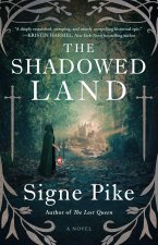 The Shadowed Land