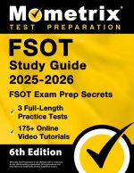 Fsot Study Guide 2025-2026 - 3 Full-Length Practice Tests, 175+ Online Video Tutorials, Fsot Exam Prep Secrets