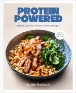 Protein Powered: A Cookbook
