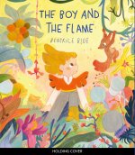 The Boy and the Flame