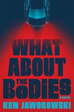 What about the Bodies