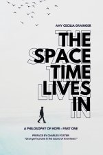 The Space Time Lives In