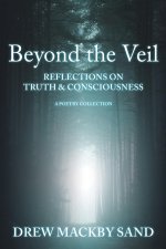 Beyond the Veil