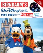 Birnbaum's 2025-2026 Walt Disney World for Kids