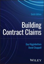 Building Contract Claims, 6th Edition